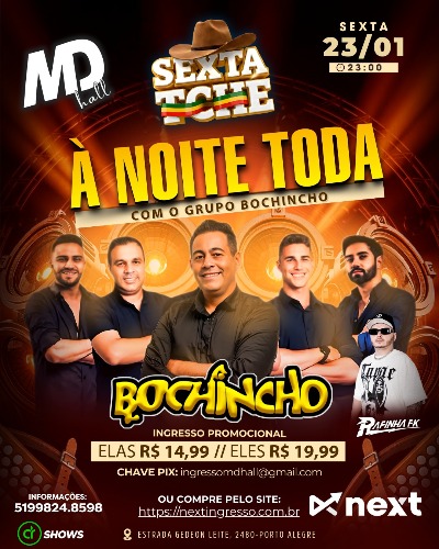 SEXTA TCHÊ GRUPO BOCHINCHO A NOITE TODA