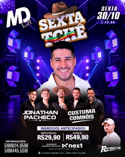 SEXTA TCHÊ 30/10 JONATHAN PACHECO