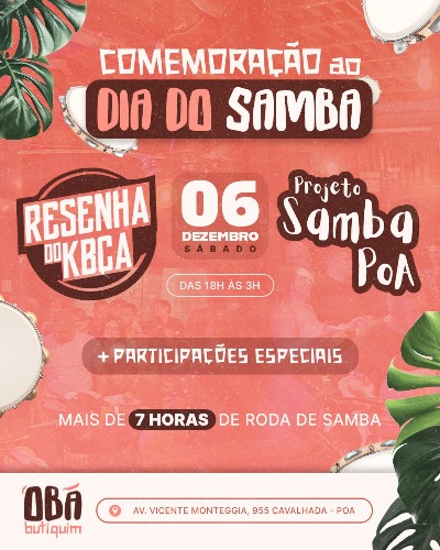 FESTA DO SAMBA NO OBÁ - RESENHA DO KBÇA + SAMBA PoA, mais de 7h de Samba e Pagode!