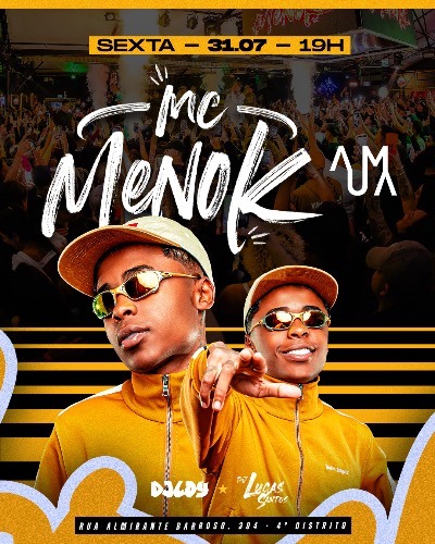 ATRAÇÃO NACIONAL :: MC MENOK ::  SEXTA FEIRA 31/07 :: AUMA BAR